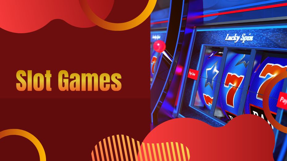 Slot Games